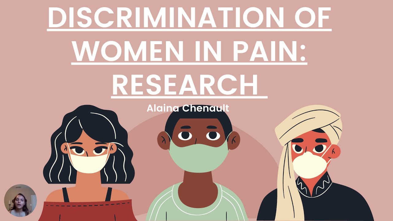 Exploring Bias: Discrimination of Women in Pain (Research)