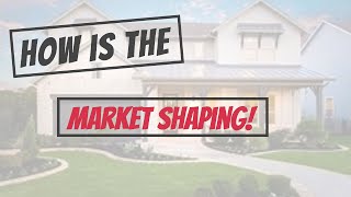 How Is The Market Shaping!