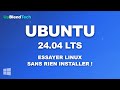 Ubuntu 24.04 LTS : Essayer linux sans changer votre Windows !