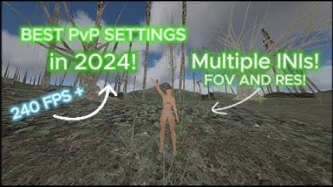 THE BEST ARK PvP Settings for BEST FPS in 2024/2025, Custom FOV, INI, RES, Startoption