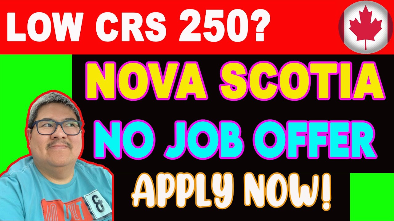 NOVA SCOTIA PNP EXPRESS ENTRY LOWEST CRS SCORE EVER... YouTube