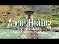 🎧 Andes Healing | 안데스 힐링음악 | 눈을 감고 들어보세요 | Sonidos de los Andes #명상음악 #자연의소리 #수면음악 #휴식음악 #마음치유 #월드뮤직