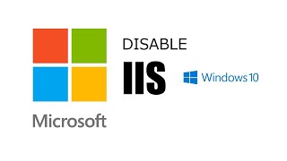 How To Disable IIS - Internet Information Services