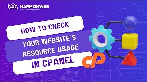 How to Check Your Website Resources Via Cpanel - Harmonweb Tutorials