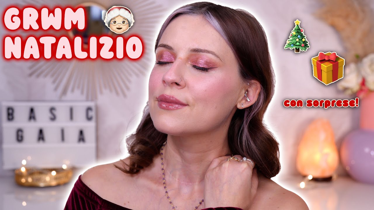 PARLIAMO UN PO'? GRWM NATALIZIO 🎄✨