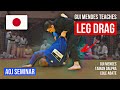 How to leg drag advanced  gui mendes tainan dalpra cole abate seminar 2023 asian championship