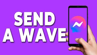 How to Send A Wave on Facebook Messenger screenshot 1