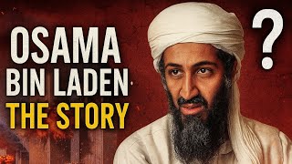 Osama Bin Laden: The Untold Story Of The World’s Most Wanted Man...