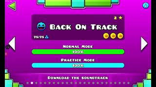 Back On Track | 100% Complete | All Coins | Geometry Dash