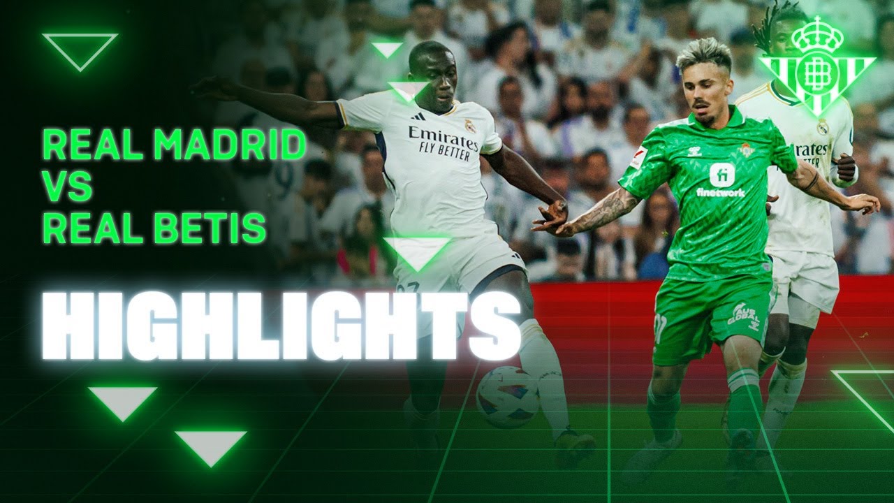 Resumen del partido Real Madrid - Real Betis | HIGHLIGHTS | Real BETIS ...