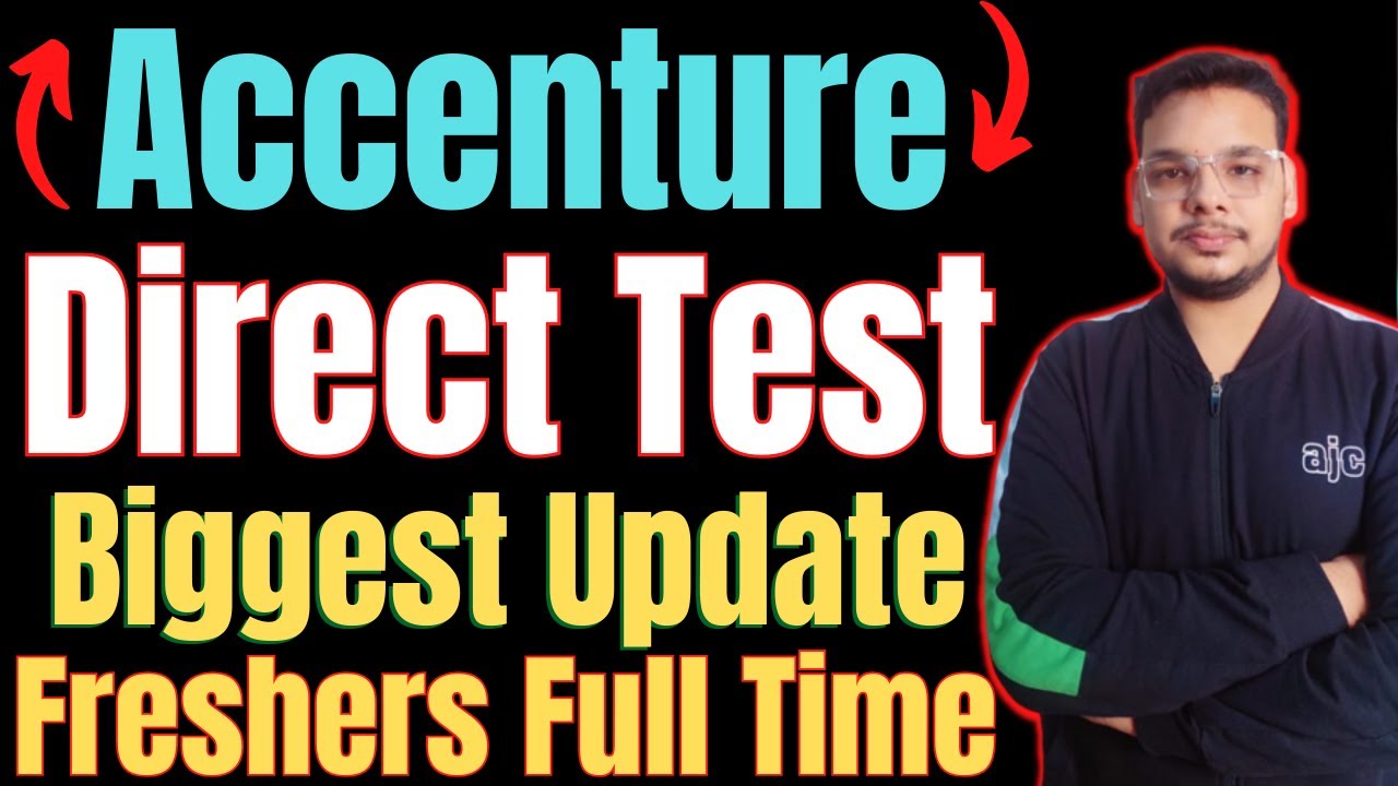 Accenture Direct Test Hiring 2023 , 2024 Batch | OFF Campus Drive For ...