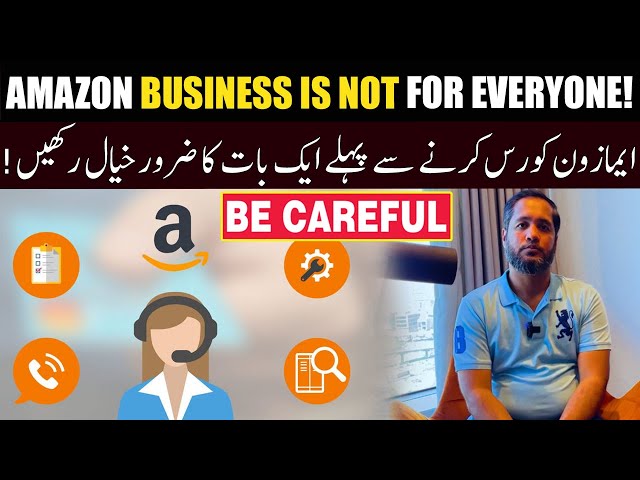 Amazon Business is Not for Everyone! | Explained by Hafiz Ahmed class=