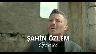 Önül Şahi̇n Özlem - Gönül