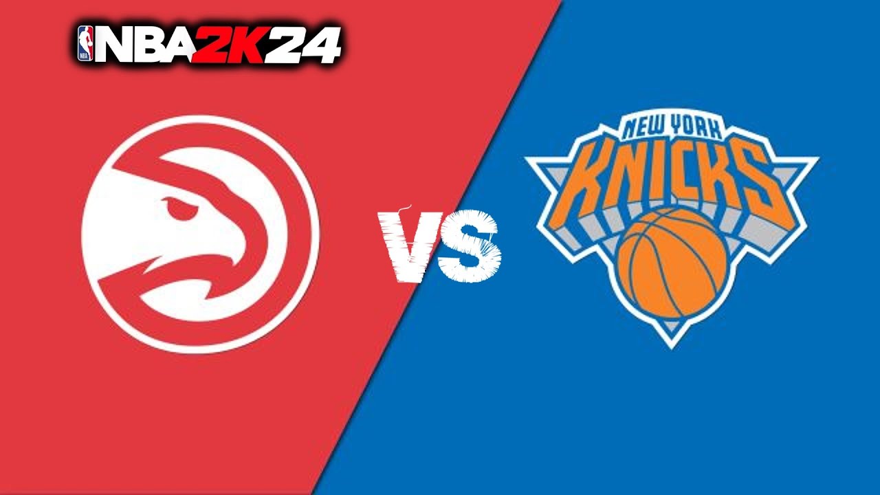 Atlanta Hawks vs New York Knicks -NBA 2K 24= FULL GAME - YouTube