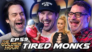 Tired Monks | The Golden Hour #59 w/ Brendan Schaub, Chris D'Elia, & Erik Griffin