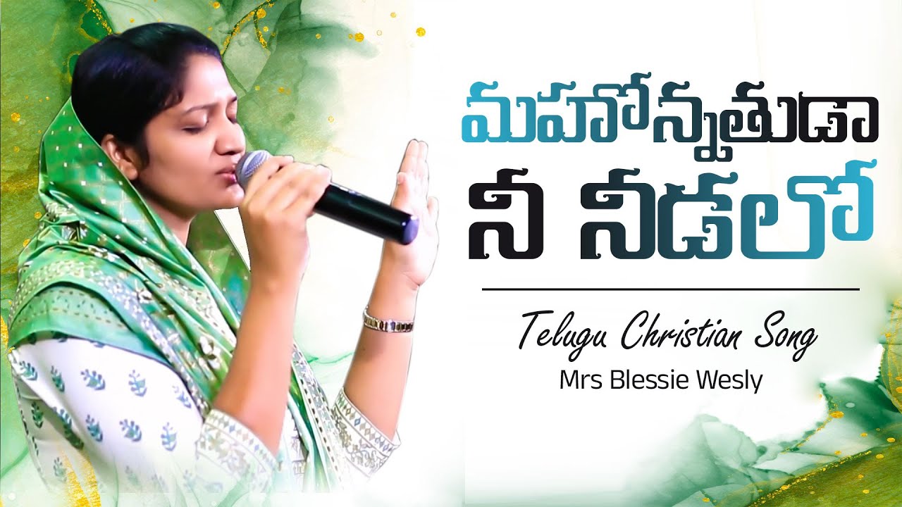 Mahonnathuda nee needalo nenu nivasinthunu  Live Worship Song  Mrs Blessie Wesly