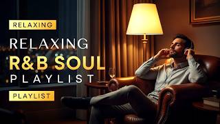 Relax R&B 🌙 Late Night Emotions You Can’t Hide | Chill Soul Mix screenshot 5