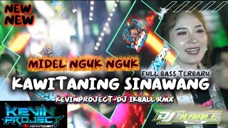 DJ KAWITANE SINAWANG TRAP BATLE FULL BASS TERBARU ❗❗ MIDEL NGUK NGUK ❗❗KEVINPROJECT-DJ IKBALL RMX