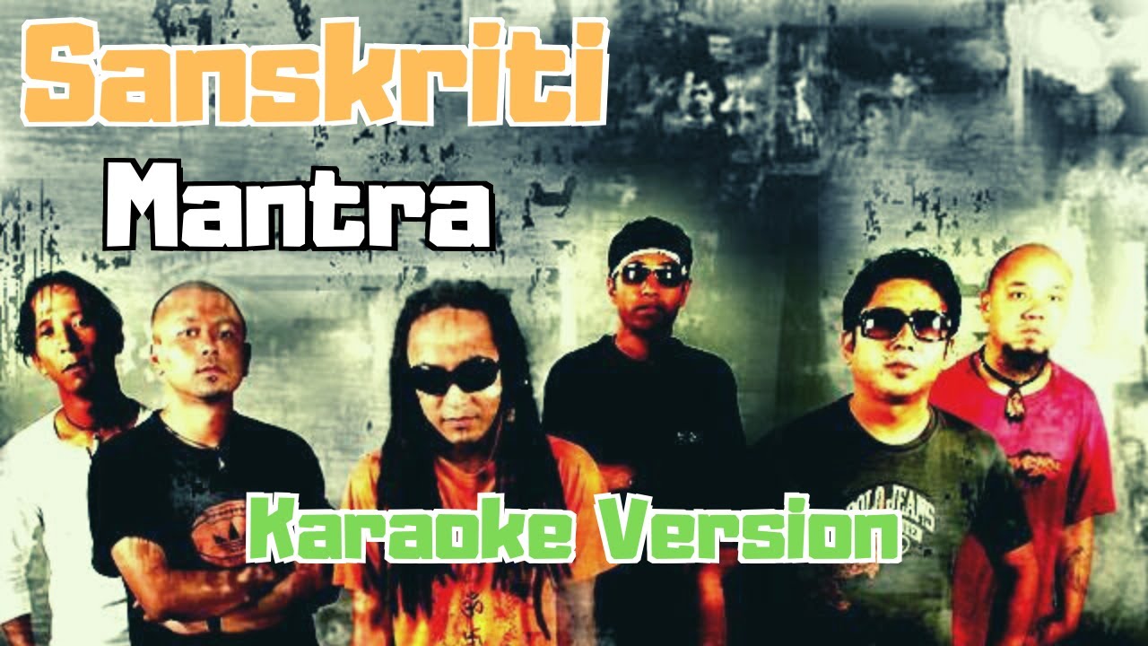 Sanskriti   Mantra Karaoke Version
