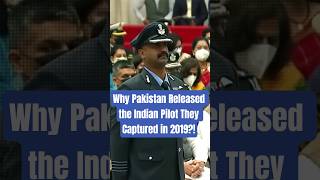 Why Stan Released The Indian Pilot They Captured In 2019?