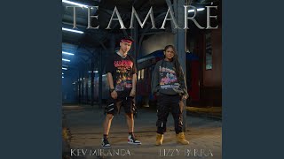 Te Amaré - Kev Miranda & Lizzy Parra