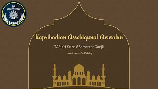 Assabiqunal Awwalun ~ Pelajaran TARIKH Kelas 8 ~ Savitri Dewi ~ SMP Muhammadiyah (Cempaka) Salatiga