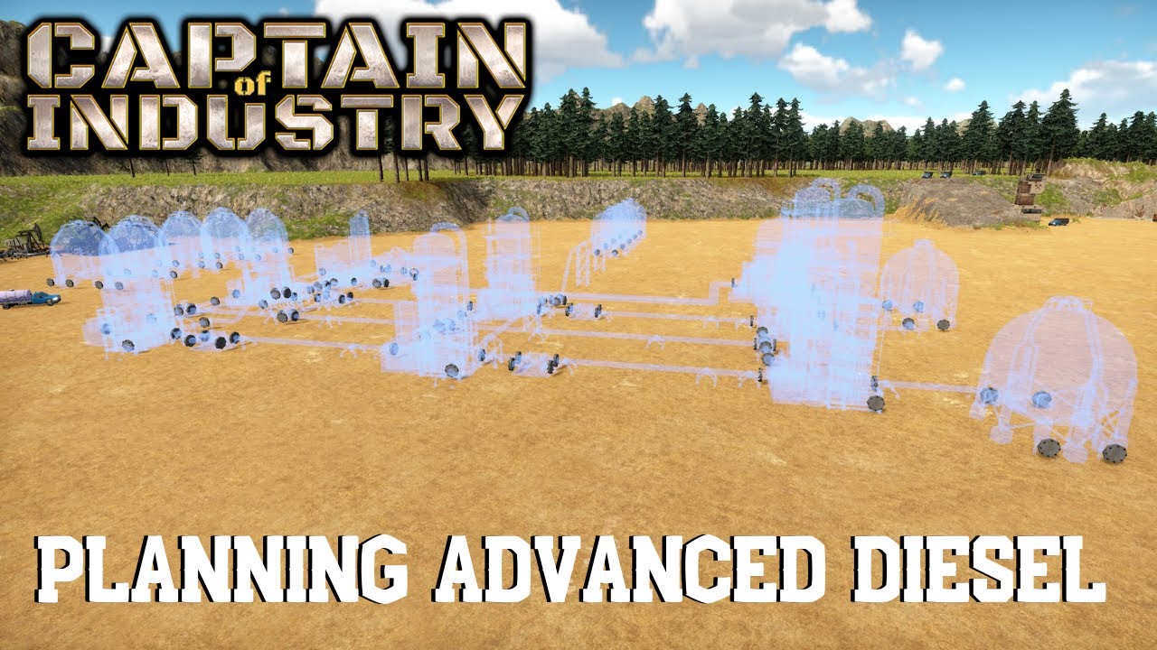 Planning Advanced Diesel - Captain of Industry