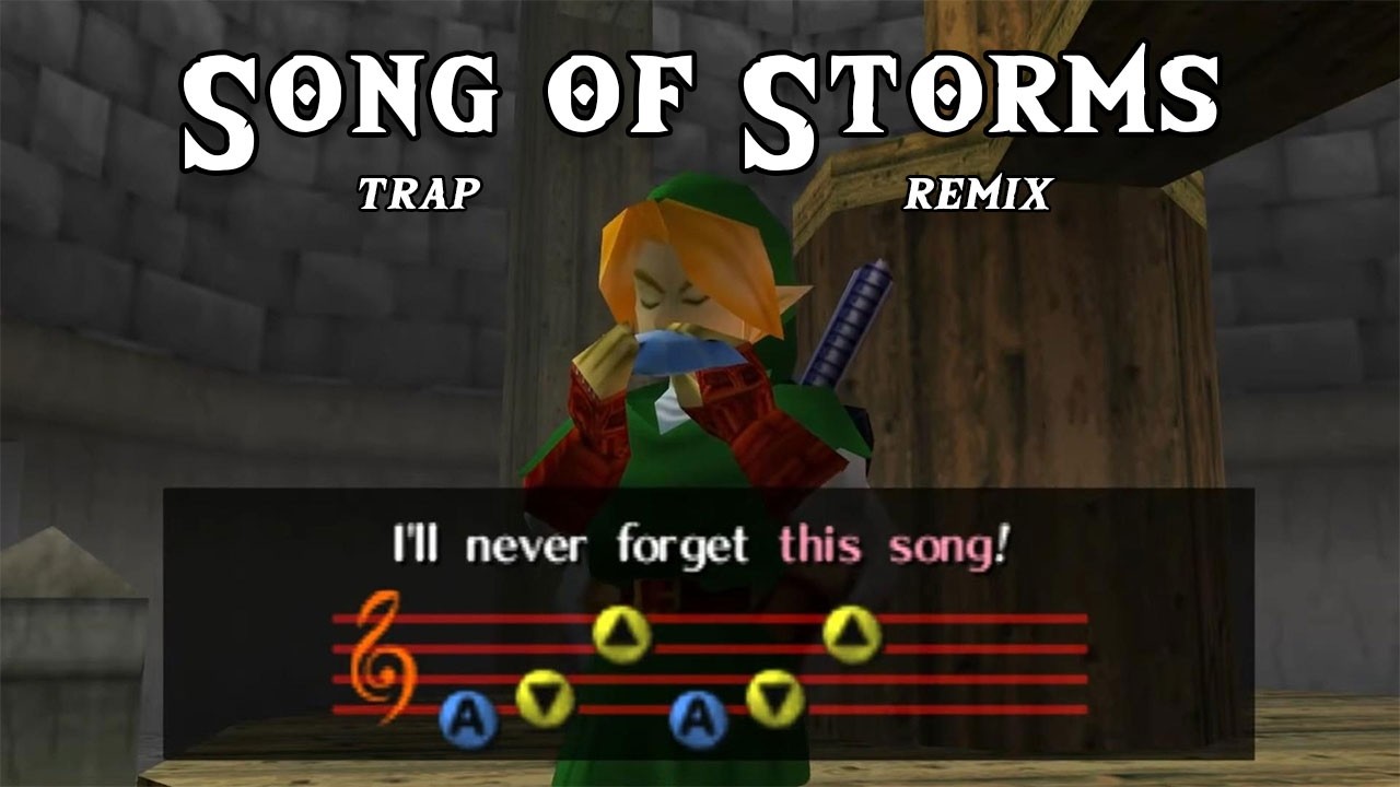 Song of Storms Trap Remix - The Legend of Zelda : Ocarina of Time