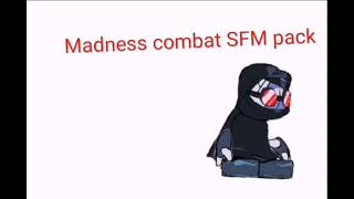 Madness combat SFM pack (dc2)