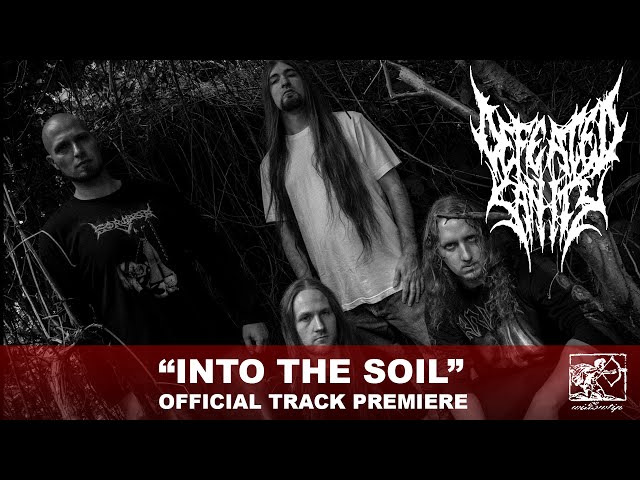 Defeated Sanity - Into The Soil