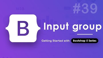 39. Input Group in Bootstrap 5 | Hindi