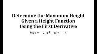 Famous Determine the Maximum Height Given a Height Function Using the First Derivative Profile