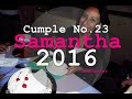 Cumple No. 23 Samantha 2016 - LeoJavier