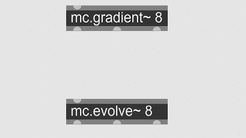 [MC.objects] mc.evolve~ and mc.gradient~(more information in description)