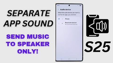 🎧Galaxy S25/S25+/Ultra: How to Turn On/Off Separate App Sound