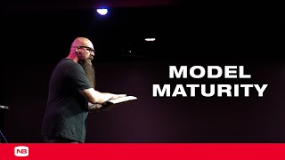 Model Maturity