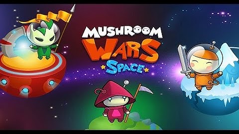 Mushroom Wars: Space Gameplay Quick Review - Android & IOS - HD