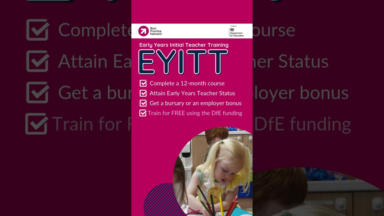 Early Years Initial Teacher Training (EYITT) with Best Practice Network