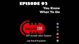 Ep. 92 - You Know What To Do