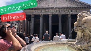 55 Things to do in Rome!