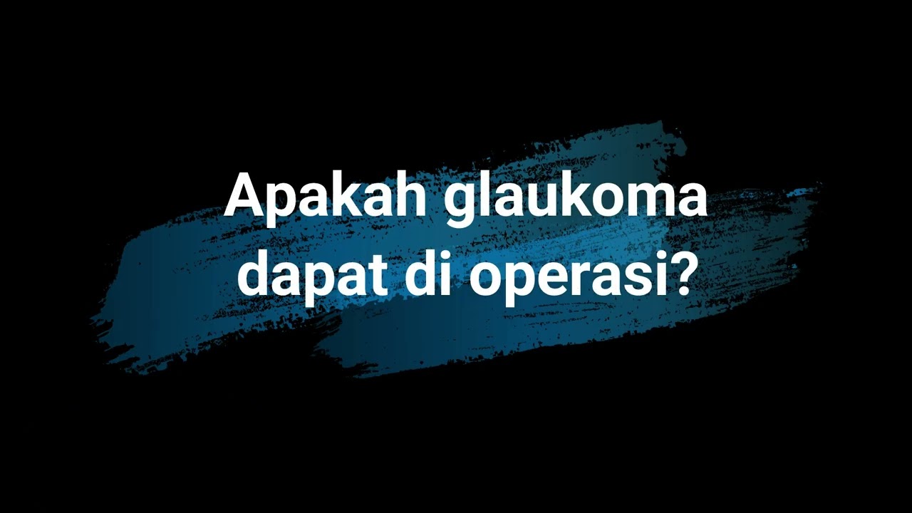 Mengenal Glaukoma "Si Pencuri Penglihatan"