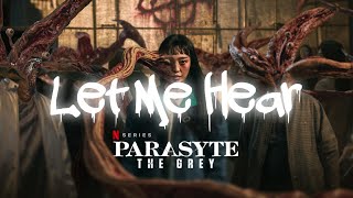 Parasyte: The Grey  Let Me Hear OP / AMV