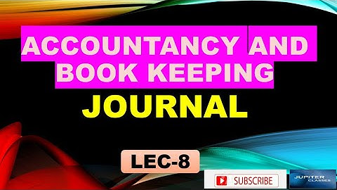 #Accountassistant #JKSSB  ACCOUNTANCY AND BOOKKEEPING | JOURNAL | LEC-8