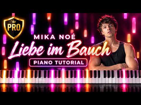 Mika Noé  - Liebe im Bauch  | Piano Tutorial