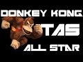 Ssbm donkey kong all star mode very hard no damage tas