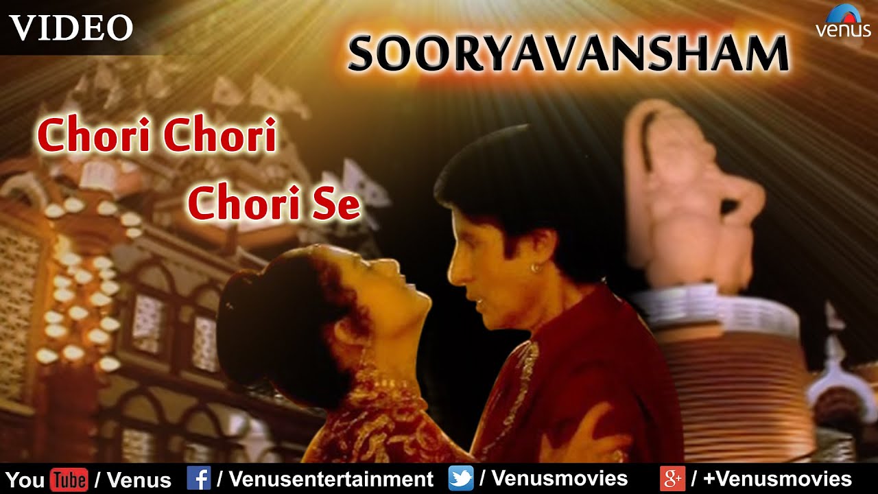 Sooryavansham chori se chori se