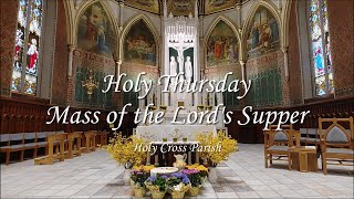 Mass of the Lord's Supper, Holy Thursday | Holy Cross Parish