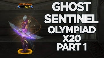 Ghost Sentinel (FR) Olympiad х20. Part 1