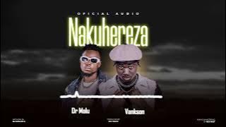 Dr Malu Feat Vankson _ NAKUHEREZA ( official audio)mp3