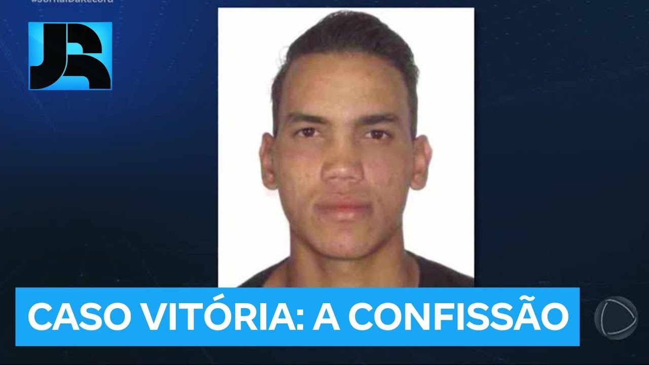 Maicol Sales dos Santos confessa assassinato de Vitória; polícia diz que ele agiu por vingança